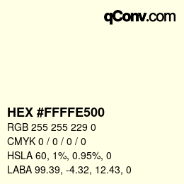 Color code: HEX #FFFFE500 | qconv.com