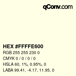 Code couleur: HEX #FFFFE600 | qconv.com