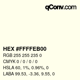 カラーコード: HEX #FFFFEB00 | qconv.com