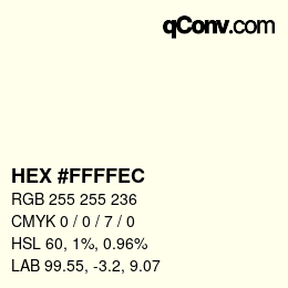 カラーコード: HEX #FFFFEC | qconv.com