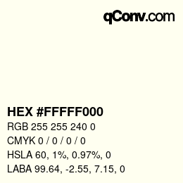 颜色代码: HEX #FFFFF000 | qconv.com