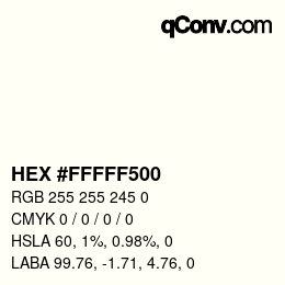 颜色代码: HEX #FFFFF500 | qconv.com