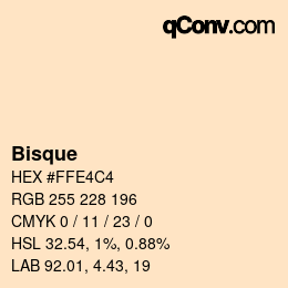 Nom de la couleur: Bisque HEX #FFE4C4 | qconv.com