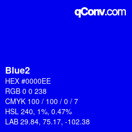 カラー名: Blue2 HEX #0000EE | qconv.com