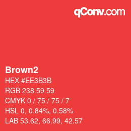 Nom de la couleur: Brown2 HEX #EE3B3B | qconv.com