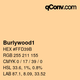 Nom de la couleur: Burlywood1 HEX #FFD39B | qconv.com