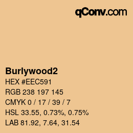 Nom de la couleur: Burlywood2 HEX #EEC591 | qconv.com