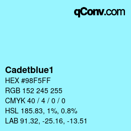 カラー名: Cadetblue1 HEX #98F5FF | qconv.com