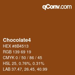 カラー名: Chocolate4 HEX #8B4513 | qconv.com