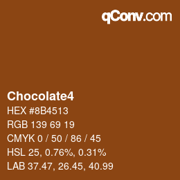 カラー名: Chocolate4 HEX #8B4513 | qconv.com