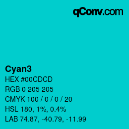 Nom de la couleur: Cyan3 HEX #00CDCD | qconv.com