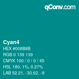 カラー名: Cyan4 HEX #008B8B | qconv.com