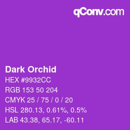 Nom de la couleur: Dark Orchid HEX #9932CC | qconv.com