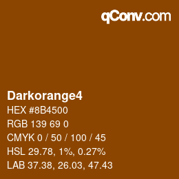 カラー名: Darkorange4 HEX #8B4500 | qconv.com