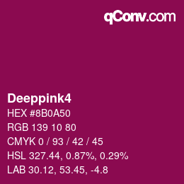 カラー名: Deeppink4 HEX #8B0A50 | qconv.com