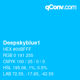 Nom de la couleur: Deepskyblue1 HEX #00BFFF | qconv.com