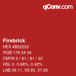 Nom de la couleur: Firebrick HEX #B22222 | qconv.com