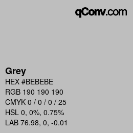 Nom de la couleur: Grey HEX #BEBEBE | qconv.com