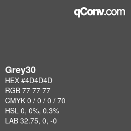 Nom de la couleur: Grey30 HEX #4D4D4D | qconv.com
