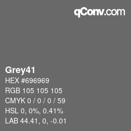 Nom de la couleur: Grey41 HEX #696969 | qconv.com