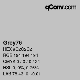 Nom de la couleur: Grey76 HEX #C2C2C2 | qconv.com