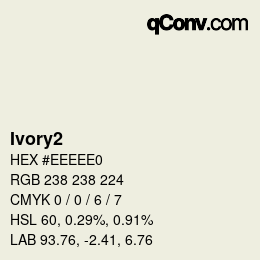 カラー名: Ivory2 HEX #EEEEE0 | qconv.com