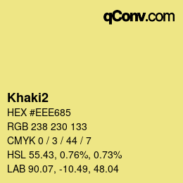 颜色名称: Khaki2 HEX #EEE685 | qconv.com