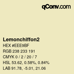 カラー名: Lemonchiffon2 HEX #EEE9BF | qconv.com