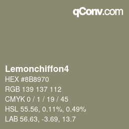 カラー名: Lemonchiffon4 HEX #8B8970 | qconv.com