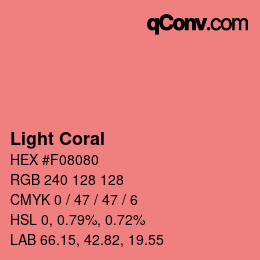颜色名称: Light Coral HEX #F08080 | qconv.com