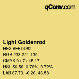 Nom de la couleur: Light Goldenrod HEX #EEDD82 | qconv.com