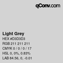 颜色名称: Light Grey HEX #D3D3D3 | qconv.com