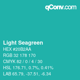 カラー名: Light Seagreen HEX #20B2AA | qconv.com