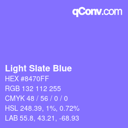 Nom de la couleur: Light Slate Blue HEX #8470FF | qconv.com