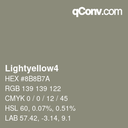 カラー名: Lightyellow4 HEX #8B8B7A | qconv.com