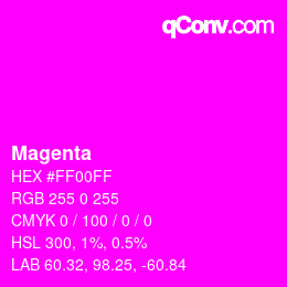 カラー名: Magenta HEX #FF00FF | qconv.com