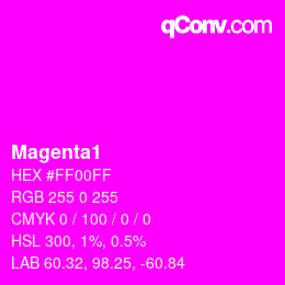 Nom de la couleur: Magenta1 HEX #FF00FF | qconv.com