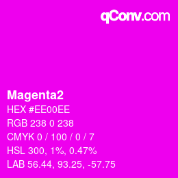 カラー名: Magenta2 HEX #EE00EE | qconv.com