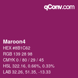 Nom de la couleur: Maroon4 HEX #8B1C62 | qconv.com