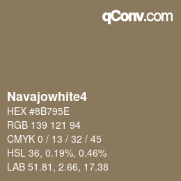 Nom de la couleur: Navajowhite4 HEX #8B795E | qconv.com