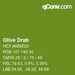 颜色名称: Olive Drab HEX #6B8E23 | qconv.com