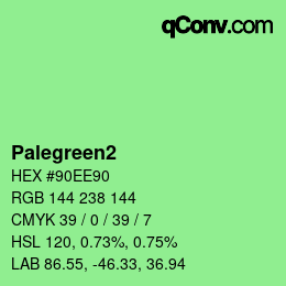 カラー名: Palegreen2 HEX #90EE90 | qconv.com