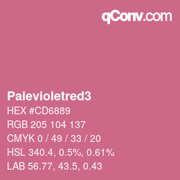 Farbname: Palevioletred3 HEX #CD6889 | qconv.com