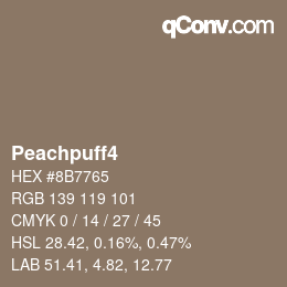 Nom de la couleur: Peachpuff4 HEX #8B7765 | qconv.com