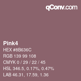 Nom de la couleur: Pink4 HEX #8B636C | qconv.com