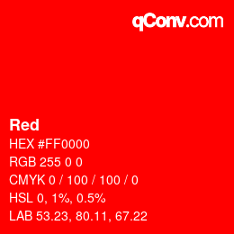 Nom de la couleur: Red HEX #FF0000 | qconv.com