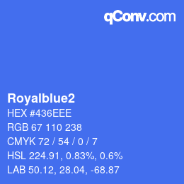 颜色名称: Royalblue2 HEX #436EEE | qconv.com