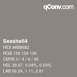 カラー名: Seashell4 HEX #8B8682 | qconv.com