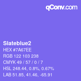カラー名: Slateblue2 HEX #7A67EE | qconv.com