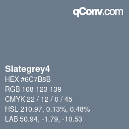 カラー名: Slategrey4 HEX #6C7B8B | qconv.com